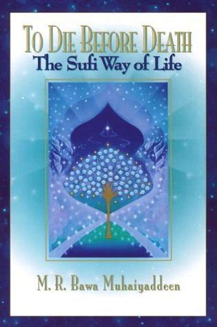 to die before death the sufi way of life Kindle Editon