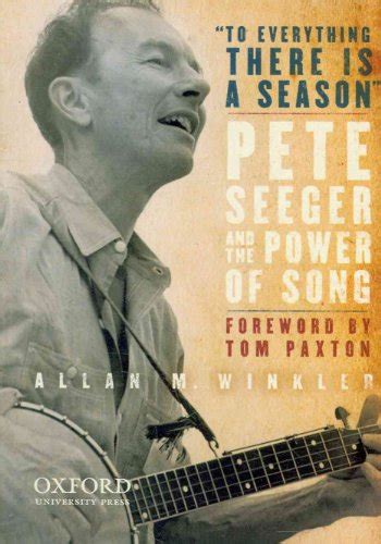 to everything there is a season pete seeger and the power of song Epub