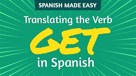 to get in spanish