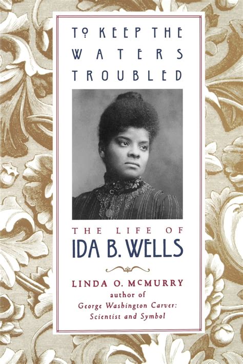 to keep the waters troubled the life of ida b wells Doc