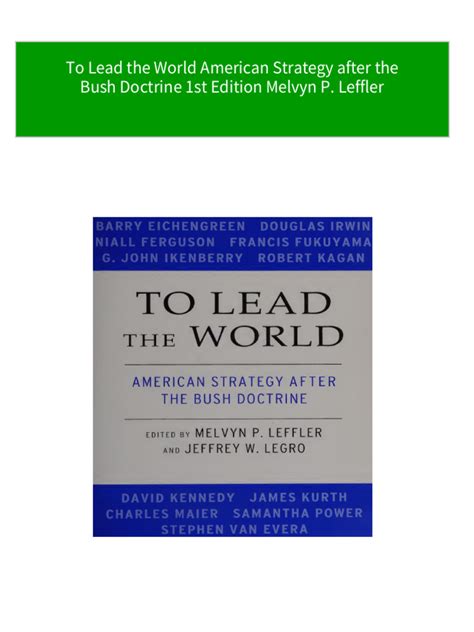 to lead the world american strategy after the bush doctrine PDF