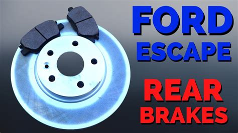 to replace rear brakes on a 2013 ford escape Doc