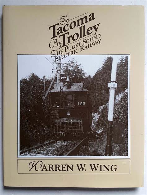 to tacoma by trolley the puget sound electric railway Kindle Editon