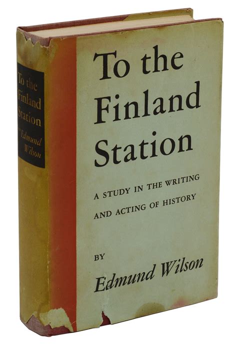 to the finland station a study in the writing and acting of history Kindle Editon