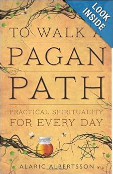 to walk a pagan path practical spirituality for every day Epub