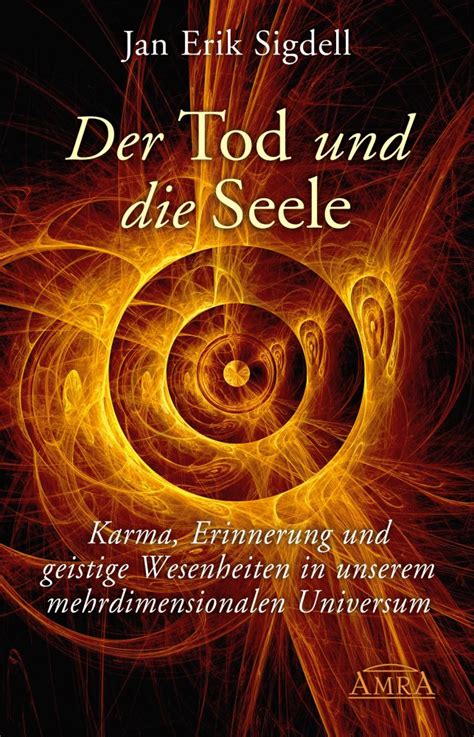 tod die seele wesenheiten mehrdimensionalen ebook PDF