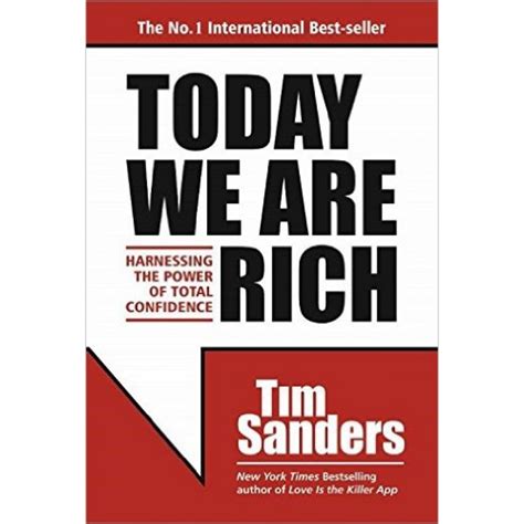 today we are rich harnessing the power of total confidence Reader