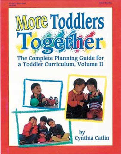 toddlers together the complete planning guide for a toddler curriculum Reader