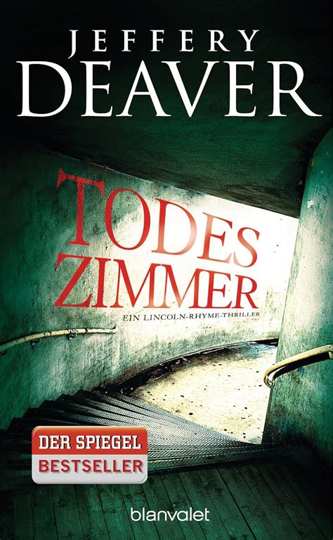 todeszimmer ein lincoln rhyme thriller jeffery deaver PDF