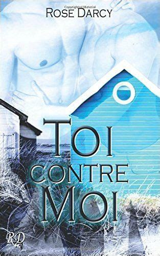 toi contre moi rose darcy ebook Doc