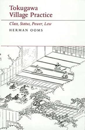 tokugawa village practice class status power law philip e lilienthal books Reader