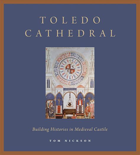 toledo cathedral building histories medieval PDF