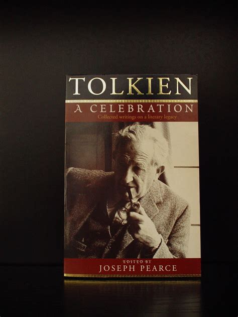 tolkien a celebration collected writings on a literary legacy PDF