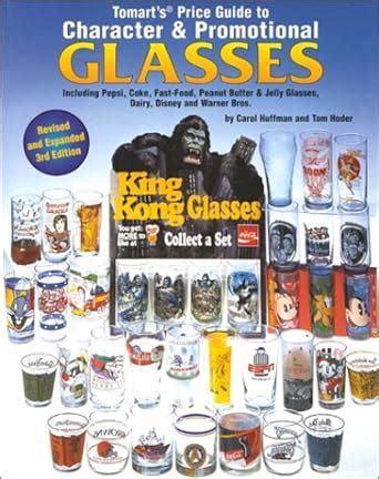 tomarts price guide to character and promotional glasses Reader