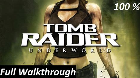 Tomb Raider Underworld Walkthrough Guide
