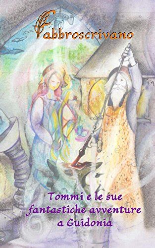 tommi fantastiche avventure guidonia italian Epub