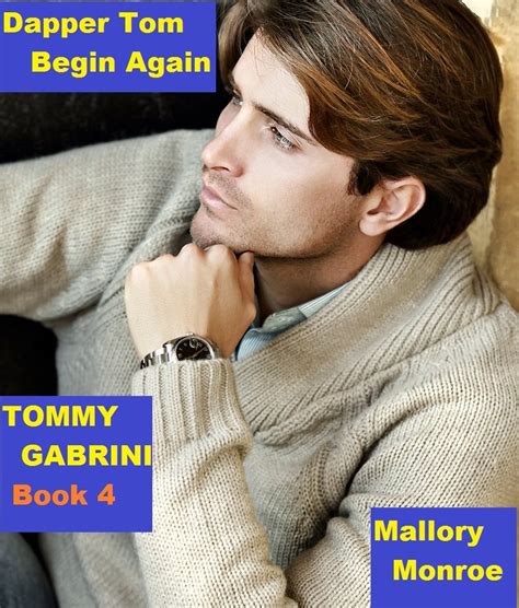 tommy gabrini 4 dapper tom begin again Epub