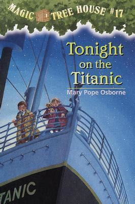 tonight on the titanic magic tree house no 17 Reader