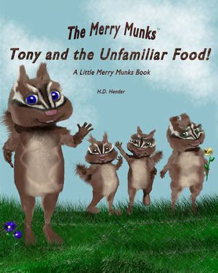 tony and the unfamiliar food a little merry munks book the merry munks volume 3 Epub