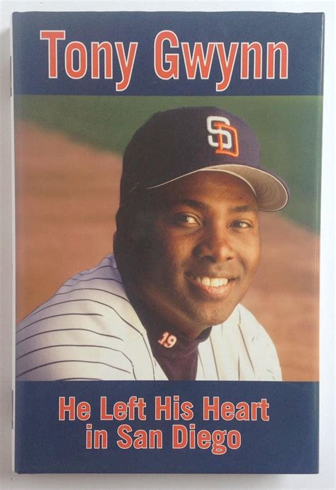 tony gwynn he left his heart in san diego Kindle Editon