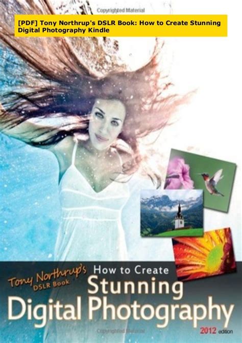 tony northrups dslr book how to create stunning digital photography by tony northrup 2nd second edition 12 Kindle Editon