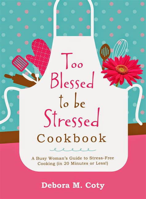 too blessed to be stressed cookbook Epub