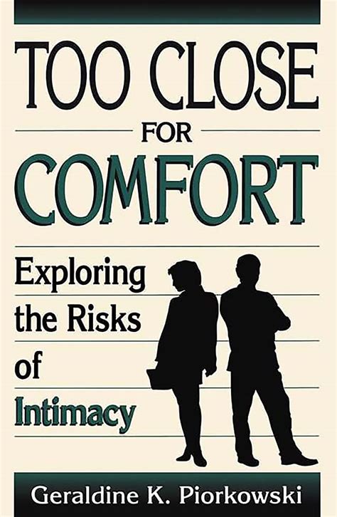 too close for comfort exploring the risks of intimacy Epub