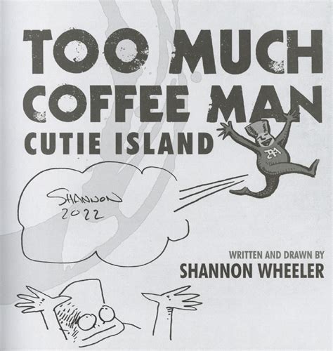 too much coffee man cutie island shannon wheeler PDF