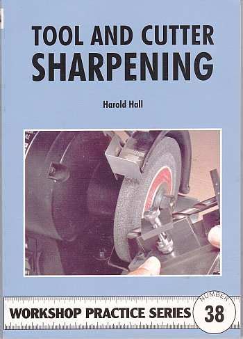 tool and cutter sharpening workshop practice Epub