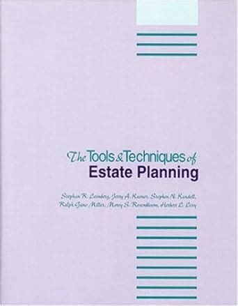 tools and techniques of estate planning 12th edition Kindle Editon