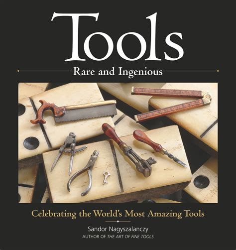 tools rare and ingenious tools rare and ingenious Reader