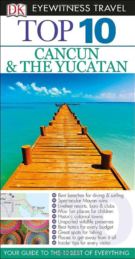 top 10 cancun and yucatan eyewitness top 10 travel guide Epub