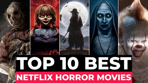 top 10 horror movies on netflix