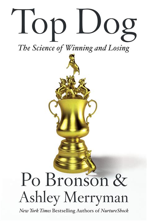 top dog the science of winning and losing Kindle Editon