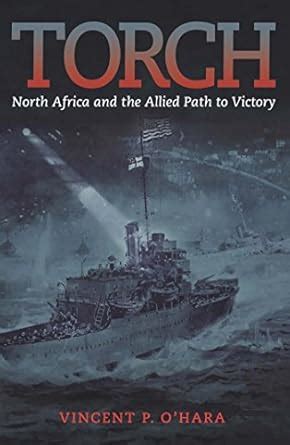 torch north africa and the allied path to victory Epub