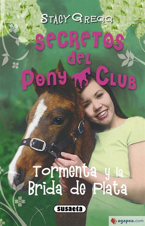 tormenta y la brida de plata secretos del pony club Reader