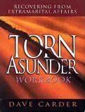 torn asunder workbook recovering from an extramarital affair Epub