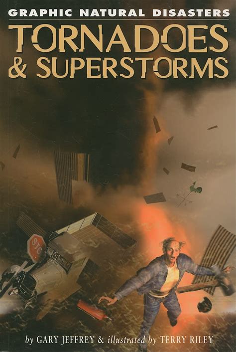 tornadoes and superstorms graphic natural disasters PDF