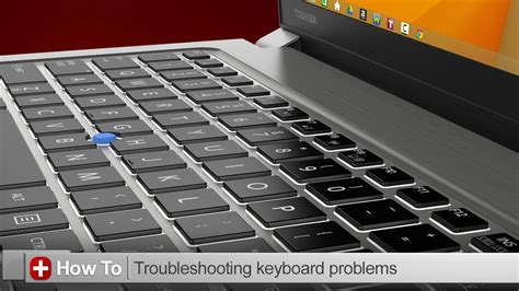 toshiba laptop keyboard problems troubleshooting Doc