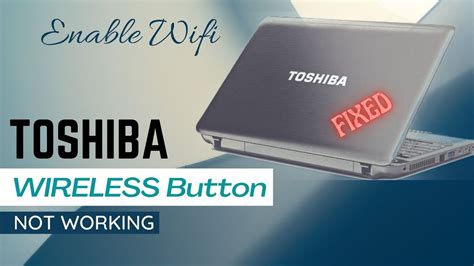 toshiba satellite how to turn on wireless Kindle Editon