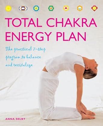 total chakra energy plan the practical 7 step program to balance and revitalize Kindle Editon