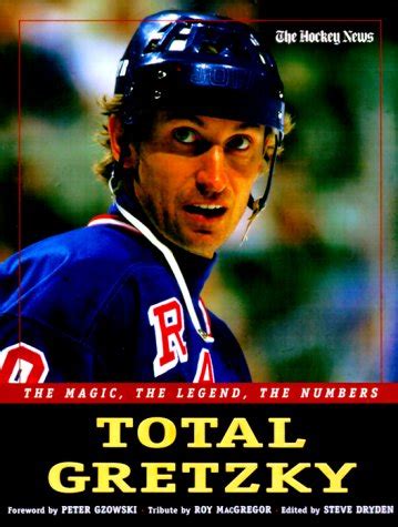 total gretzky the magic the legend the numbers Reader
