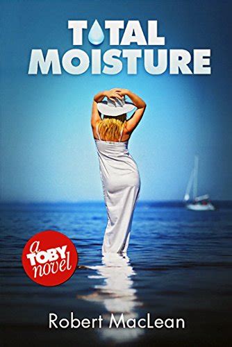 total moisture the toby series book 2 PDF