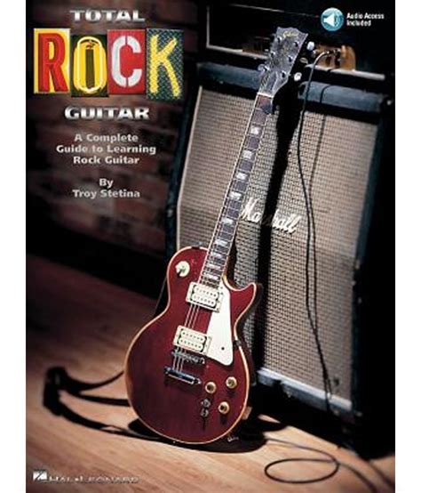 total rock guitar a complete guide to learning rock guitar Doc