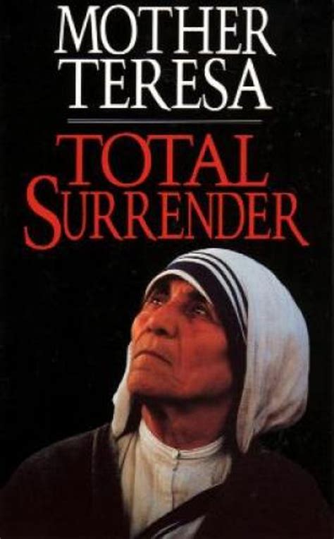 total surrender mother teresa Reader