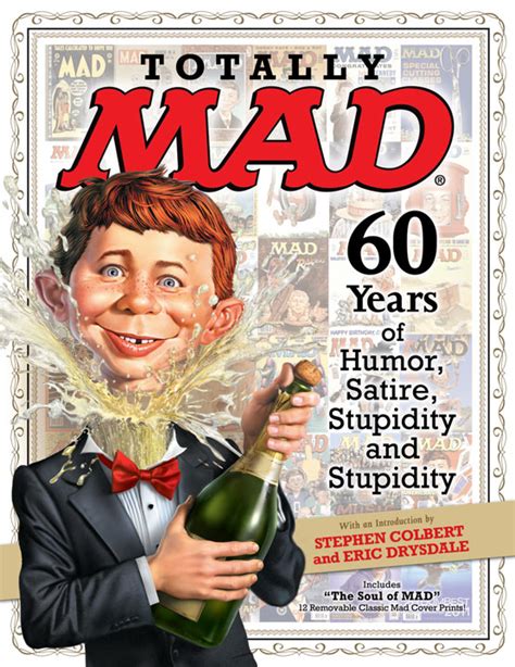 totally mad 60 years of humor satire stupidity and stupidity PDF