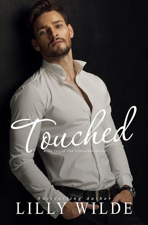 touched him untouched lilly wilde Kindle Editon