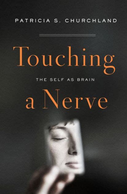 touching a nerve our brains our selves Reader