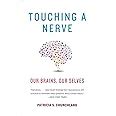 touching a nerve our brains our selves Reader