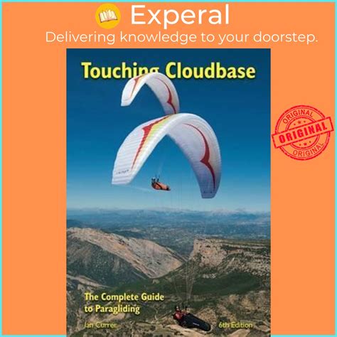 touching cloudbase the complete guide to paragliding PDF